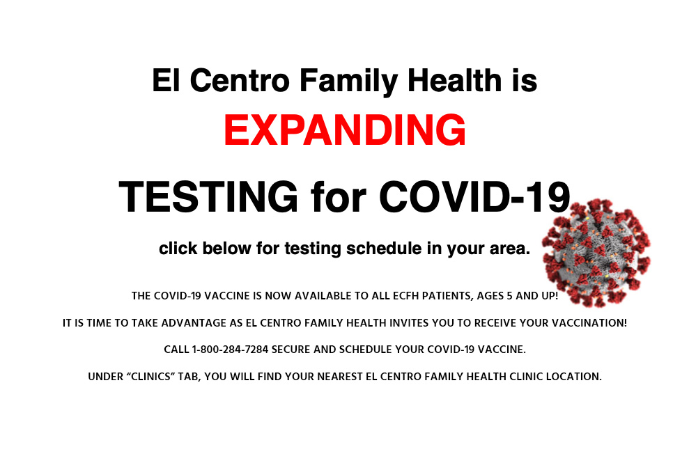 El Centro Family Health is testing for covid-19 click below for testing schedule in your area